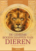 Kaarten - De geheime boodschappen van dieren Orakelkaarten - Chip Richards